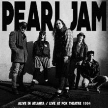 Pearl Jam Alive In Atlanta - Fox Theatre 1994 Vinyl