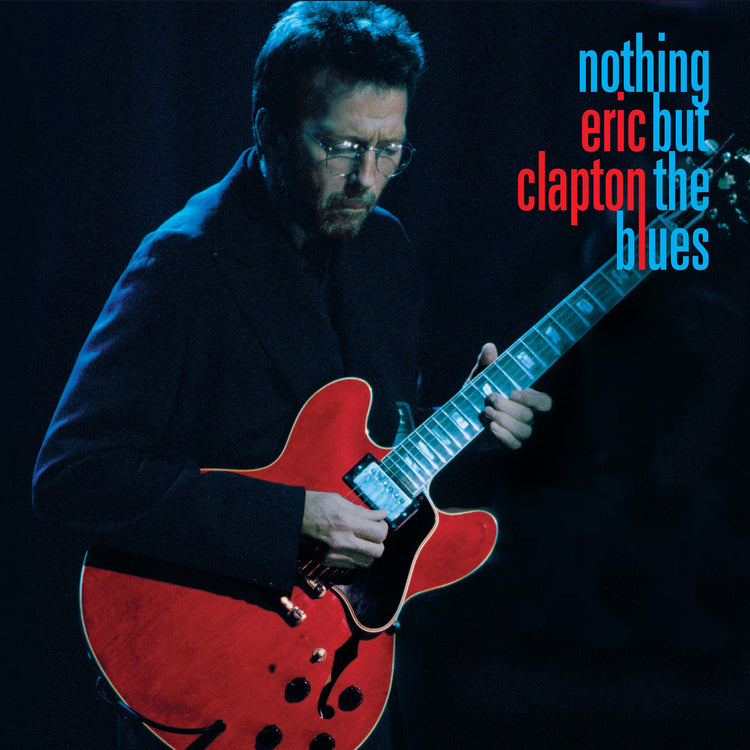 Eric Clapton Nothing But the Blues Vinyl