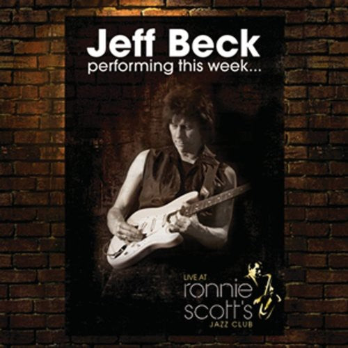 Jeff Beck Performing This Week...Live at Ronnie Scott's Jazz Vinyl