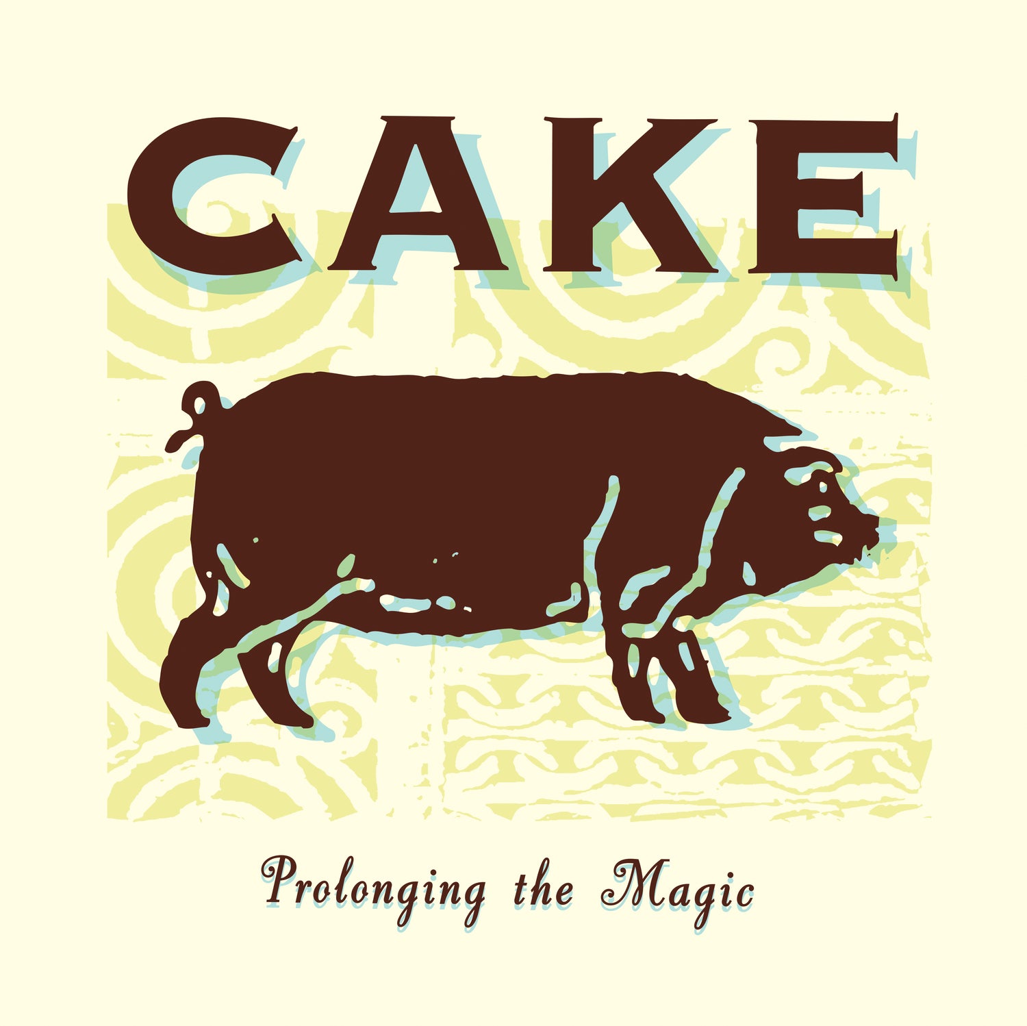 Cake Prolonging The Magic Vinyl