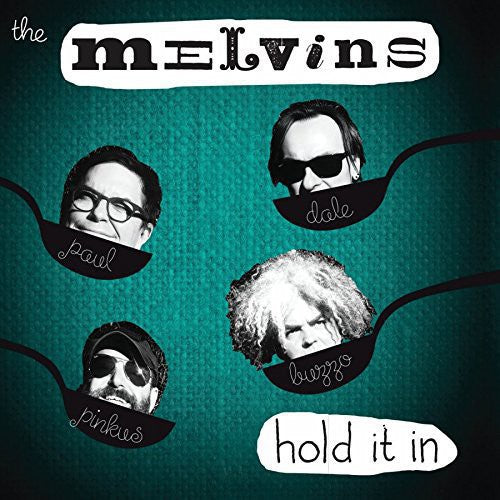 Melvins Hold It in Vinyl
