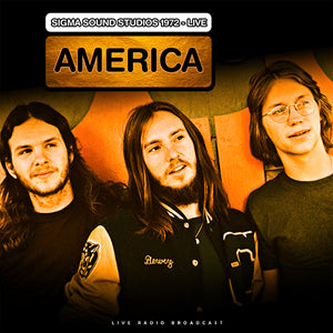 America Live At Sigma Sound Studios 1972 Vinyl