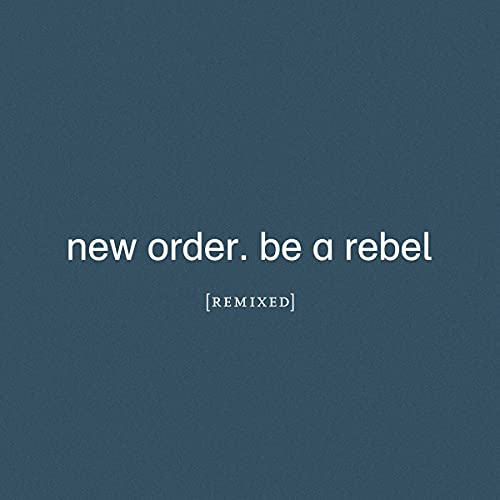 New Order Be a Rebel Remixed Vinyl