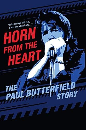 Paul Butterfeld Horn From The Heart: The Paul Butterfield Story DVD