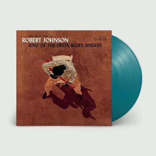 Robert Johnson King Of The Delta Blues Singers Vinyl