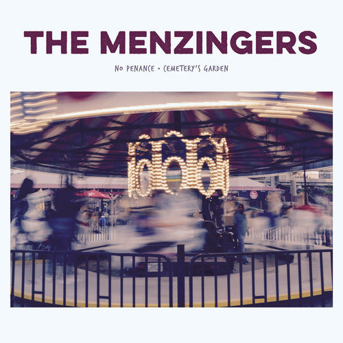 The Menzingers No Penance B/W Cemetery'S Garden Vinyl