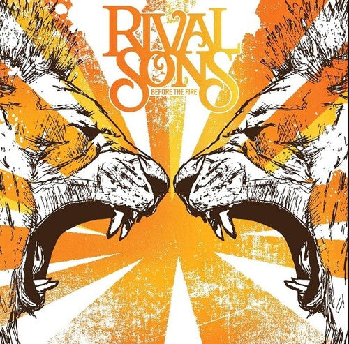 Rival Sons Before The Fire CD