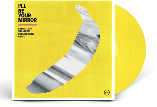 Various Artists I'll Be Your Mirror: A Tribute To The Velvet Underground & Nico Vinyl