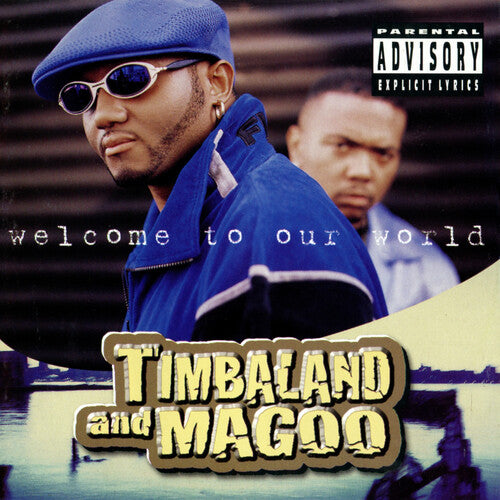 Timbaland & Magoo Welcome to Our World Vinyl
