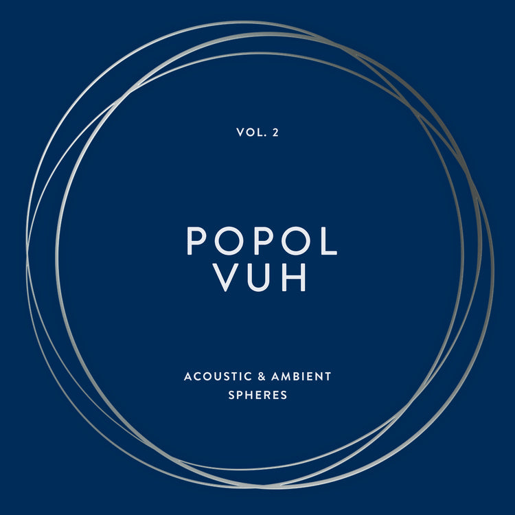 Popol Vuh Vol. 2 - Acoustic & Ambient Spheres   Vinyl
