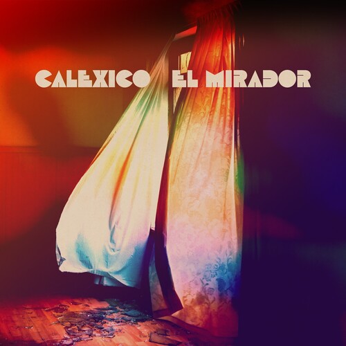 Calexico El Mirador Vinyl