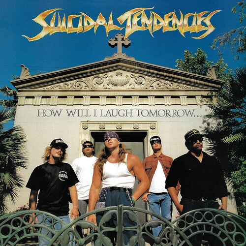 Suicidal Tendencies How Will I Laugh Tomorrow... When I Can't Even Smile Today Vinyl