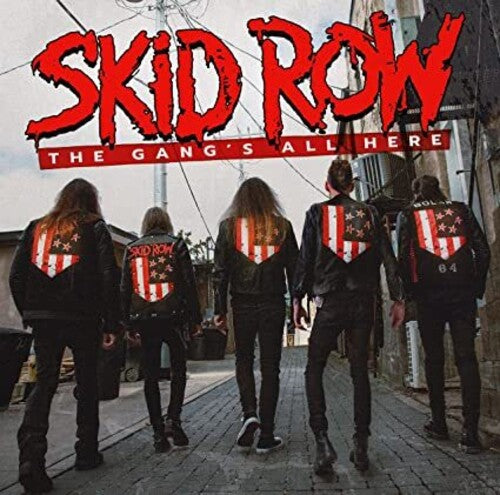 Skid Row  The Gang's All Here CD