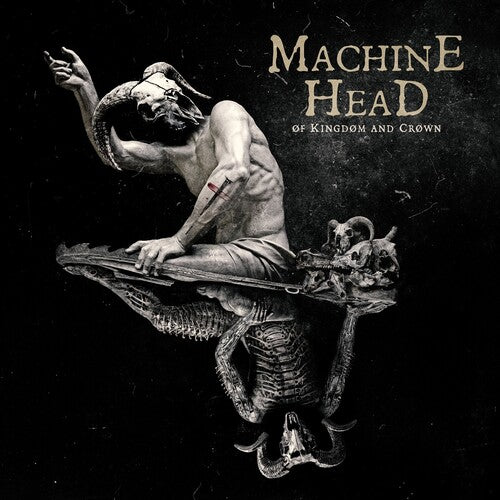 Machine Head ØF KINGDØM AND CRØWN CD