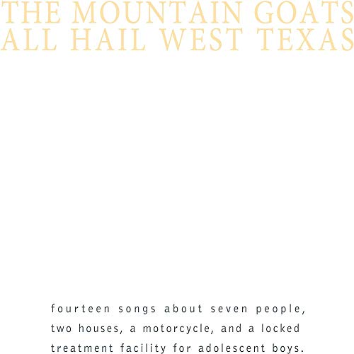 the Mountain Goats All Hail West Texas Vinyl