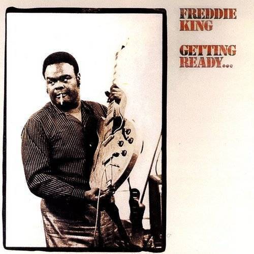 Freddie King GETTING READY Vinyl