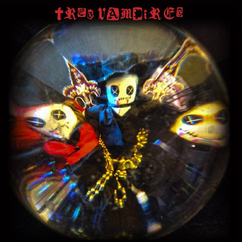 Tres Vampires Tres Vampires Vinyl