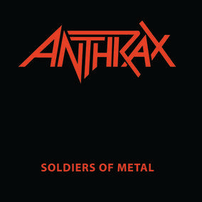 Anthrax Soldiers of Metal Vinyl