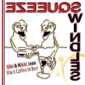 Bilal & Nikki Jean Black Coffee in Bed Vinyl