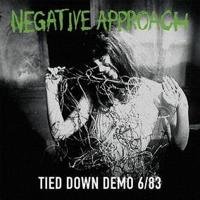 Negative Approach Tied Down Demo Vinyl