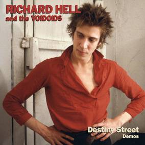 Hell, Richard And The Voidoids Destiny Street Demos Vinyl