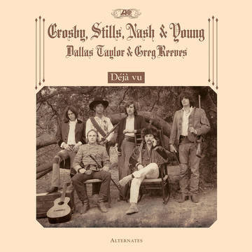 Crosby, Stills, Nash & Young  Déjà vu Alternates Vinyl