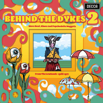 Various Artists Behind The Dykes 2: More Beat, Blues And Psychedelic Nuggets From The Lowlands 1966-1971 Vinyl
