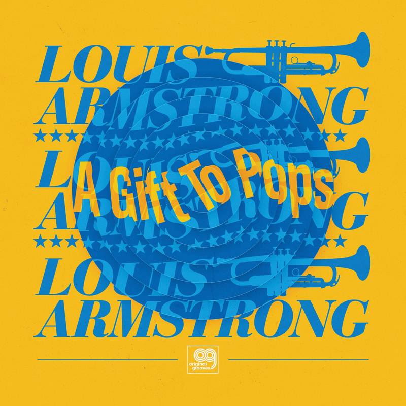 Wonderful World Of Louis Armstrong All Stars, Original Grooves: A Gift To Pops Vinyl