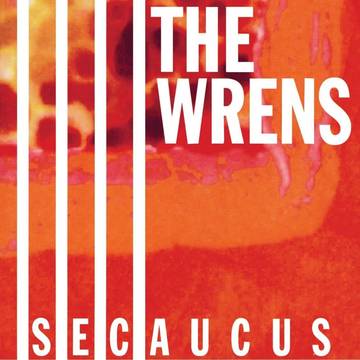Wrens, The Secaucus Vinyl