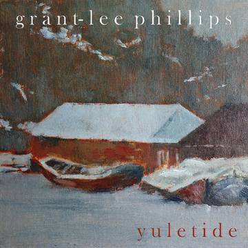 Phillips, Grant-Lee Yuletide Vinyl
