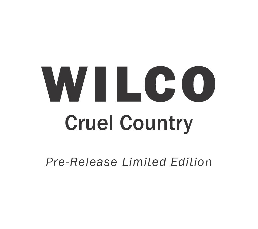 Wilco Cruel Country CD