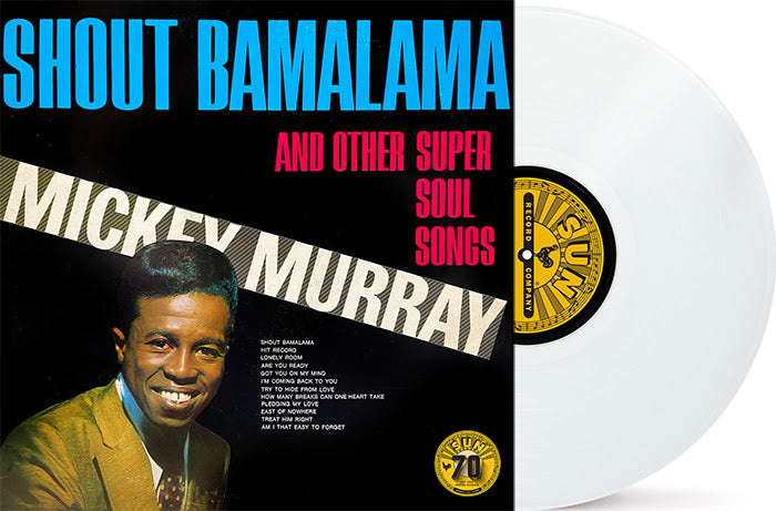Mickey Murray Shout Bamalama And Other Soul Songs Vinyl