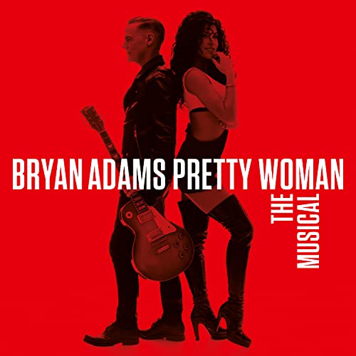 Bryan Adams Pretty Woman – The Musical CD