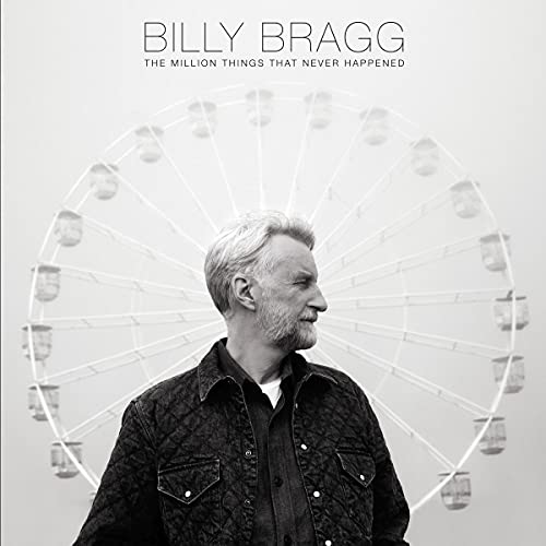 Billy Bragg The Million Things That Never Happened Vinyl