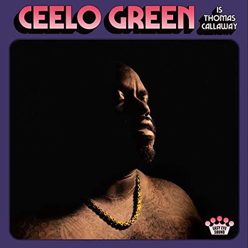 CeeLo Green CeeLo Green is Thomas Callaway Vinyl