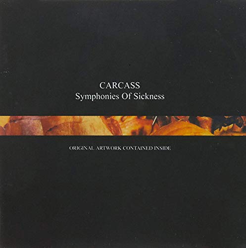 Carcass Symphonies Of Sickness CD