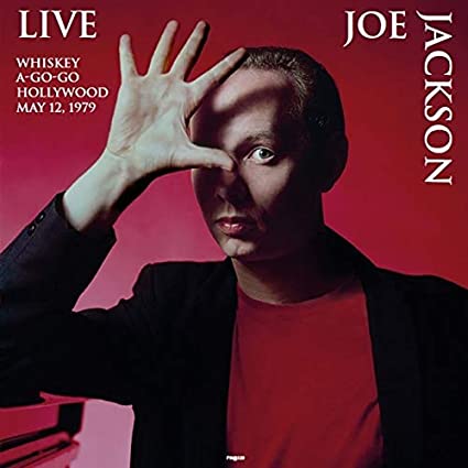 Joe Jackson Live, Whiskey A-Go-Go, Hollywood, May 12, 1979 Vinyl
