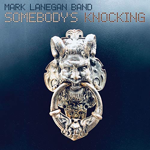 Mark Lanegan Band Somebody'S Knocking Vinyl