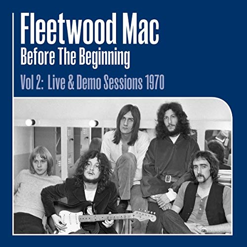 Fleetwood Mac Before The Beginning Vol 2: Live & Demo Sessions 1970 Vinyl