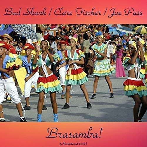 Bud Shank Clare Fischer Joe Pass Brasamba! Vinyl