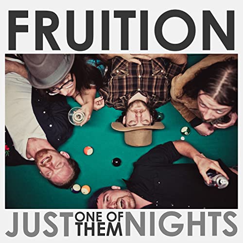 Fruition Just One Of Them Nights Vinyl