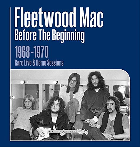 Fleetwood Mac Before the Beginning 1968 - 1970 Live and Demo Sessions CD