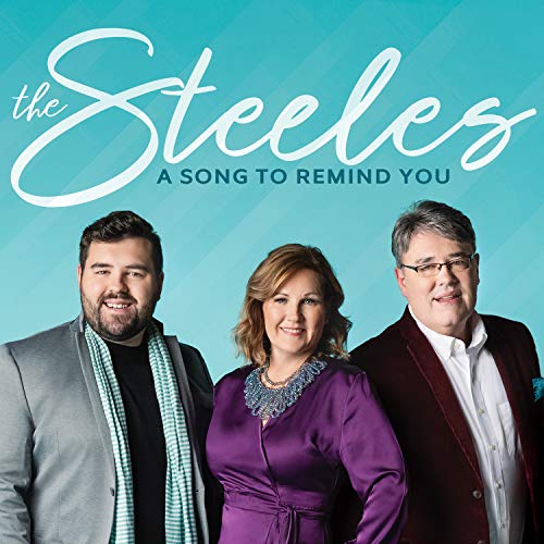 The Steeles A Song To Remind You CD