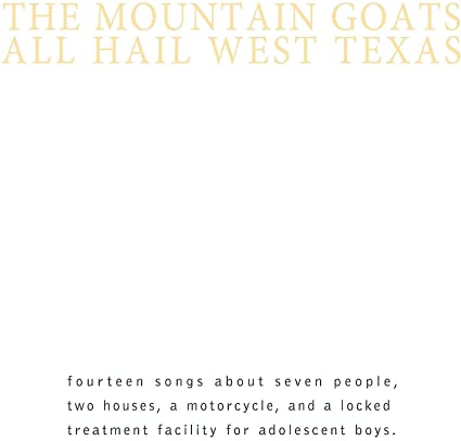 The Mountain Goats All Hail West Texas Vinyl