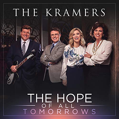 The Kramers The Hope Of All Tomorrows CD