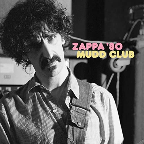 Frank Zappa Zappa ’80: Mudd Club Vinyl