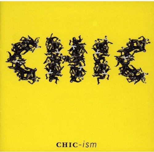 Chic Chic-ism CD