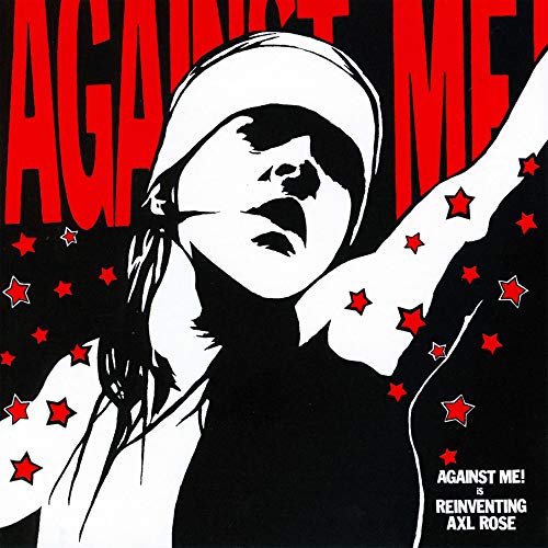 Against Me! Reinventing Axl Rose CD