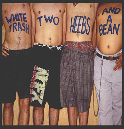 NOFX White Trash Two Heebs And A Bean Vinyl