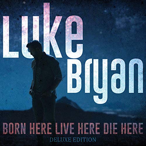 Luke Bryan Born Here Live Here Die Here CD